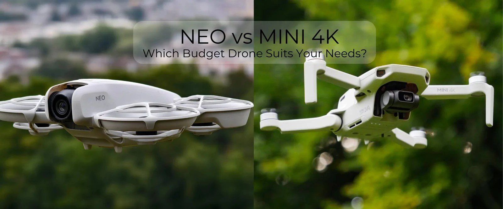 DJI Neo vs. DJI Mini 4K: Which Budget Drone Suits Your Needs?
