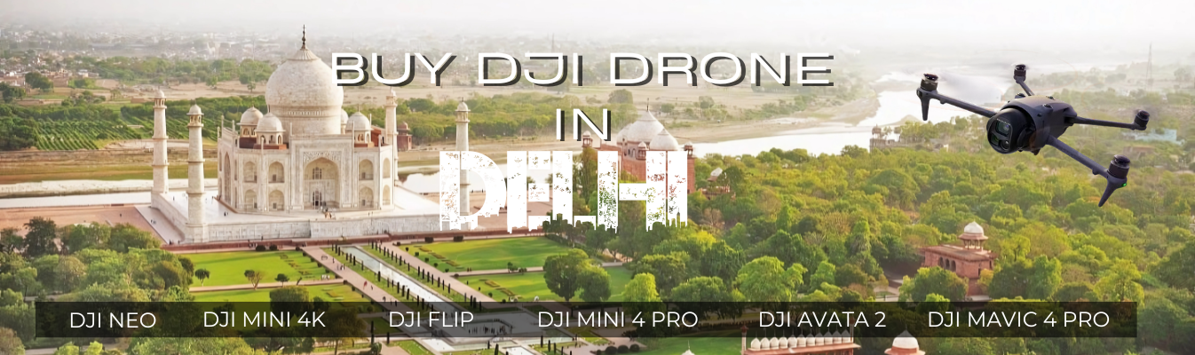 DJI Drones in Delhi